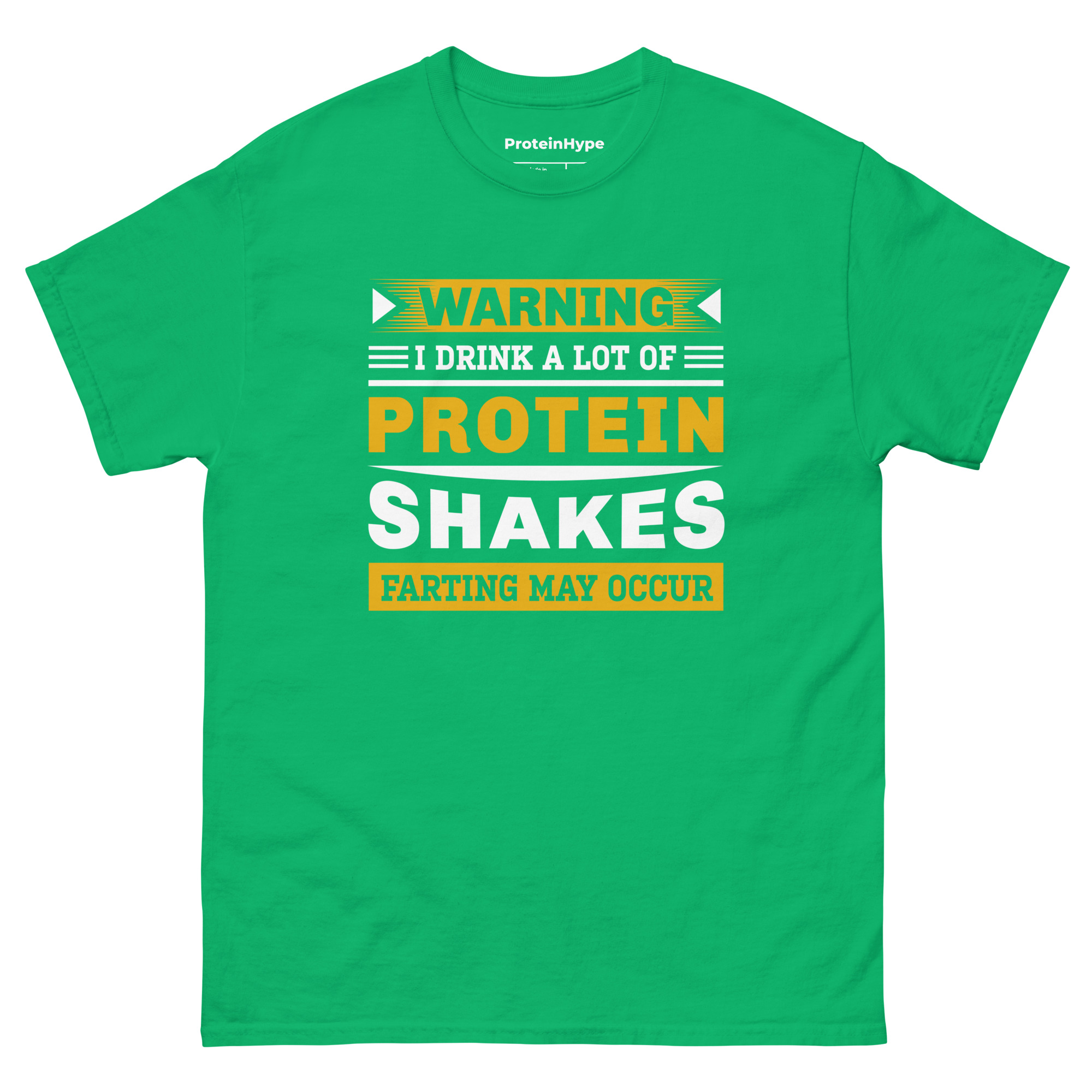 Warning I Drink A Lot Of Protein Shakes Farting My Occur T-Shirt