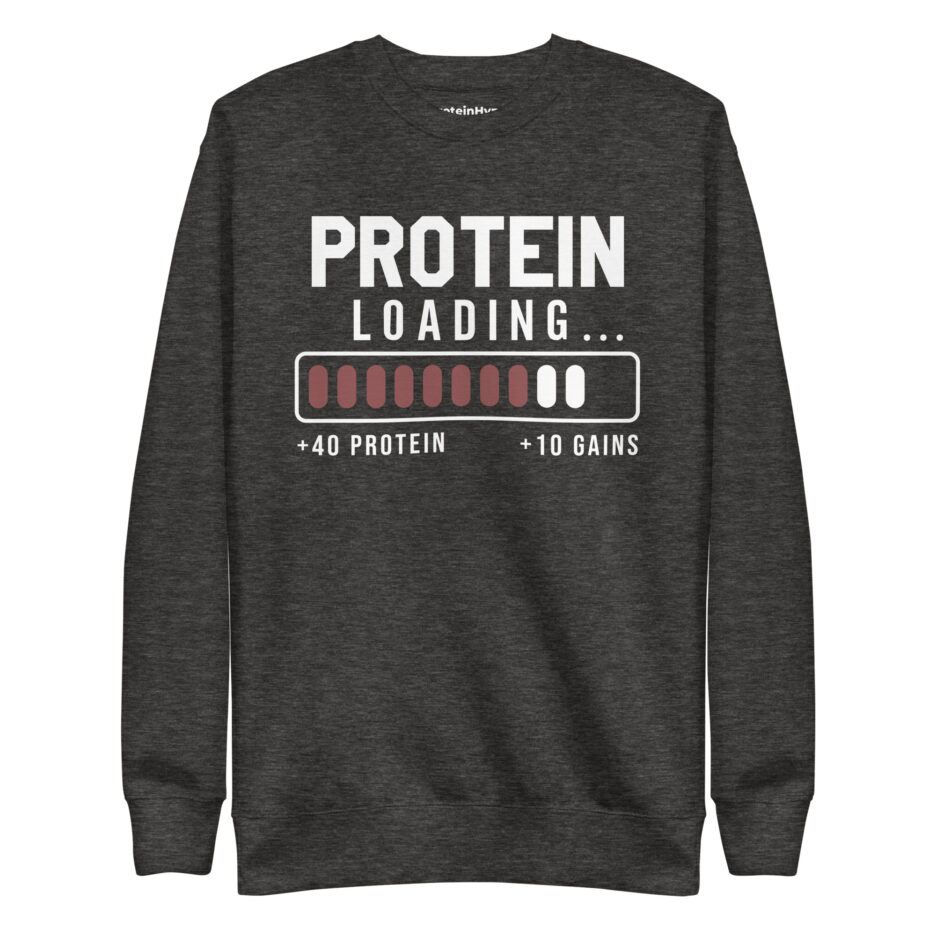 Protein Loading Sweatshirt